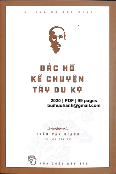 Bác Hồ Kể Chuyện Tây Du Ký (NXB Trẻ 2020) - Trần Văn Giang, 99 Trang