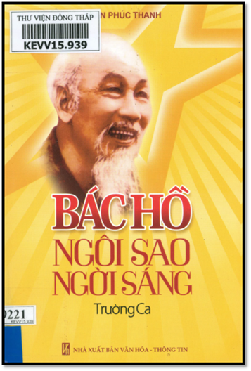 Bác Hồ Ngôi Sao Ngời Sáng (NXB Văn Hóa Thông Tin 2010) - Trần Phúc Thanh, 379 Trang