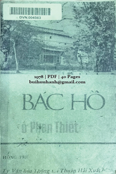 Bác Hồ Ở Phan Thiết (NXB Tổng Hợp 1978) - Hồng Phú, 40 Trang