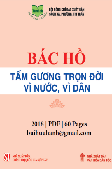 Bác Hồ Tấm Gương Trọn Đời Vì Nước, Vì Dân (NXB Chính Trị 2018) - Minh Anh, 60 Trang
