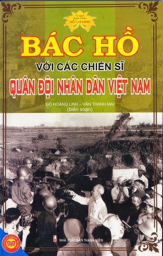 Bác Hồ Với Các Chiến Sĩ Quân Đội Nhân Dân Việt Nam (NXB Thanh Niên 2009) - Đỗ Hoàng Linh, 304 Trang