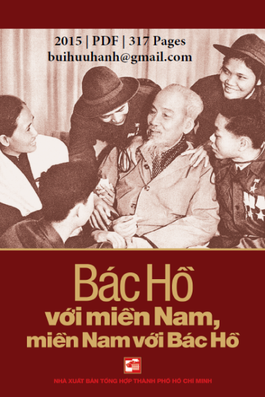 Bác Hồ Với Miền Nam, Miền Nam Với Bác Hồ (NXB Tổng Hợp 2015) - Nhiều Tác Giả, 317 Trang