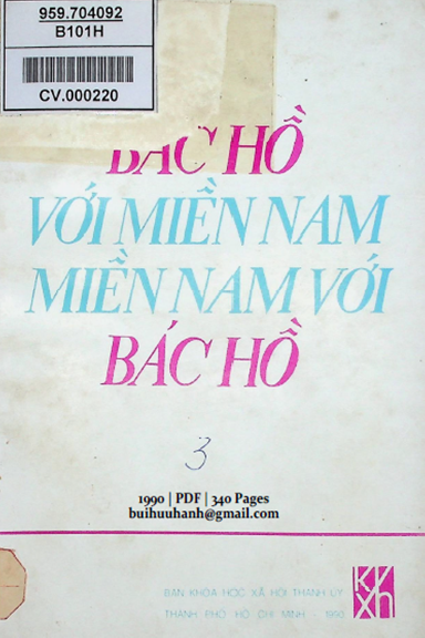 Bác Hồ Với Miền Nam, Miền Nam Với Bác Hồ Tập 3 (NXB Tổng Hợp 1990) - Lê Hữu Thời, 340 Trang