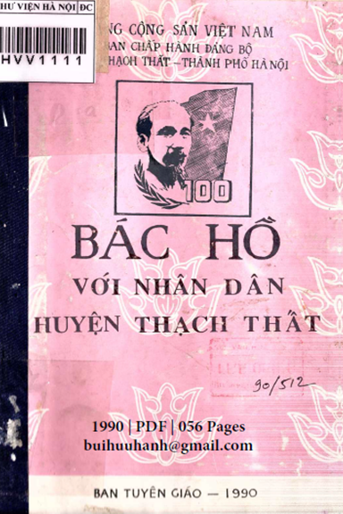 Bác Hồ Với Nhân Dân Huyện Thạch Thất (NXB Hà Nội 1990) - Khuất Văn Chư, 56 Trang