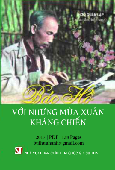 Bác Hồ Với Những Mùa Xuân Kháng Chiến (NXB Chính Trị 2017) - Ngô Quân Lập, 138 Trang