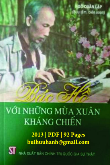 Bác Hồ Với Những Mùa Xuân Kháng Chiến (NXB Chính Trị 2013) - Ngô Quân Lập, 92 Trang