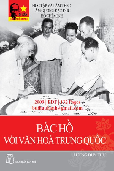 Bác Hồ Với Văn Hóa Trung Quốc (NXB Trẻ 2009) - Lương Duy Thư, 132 Trang