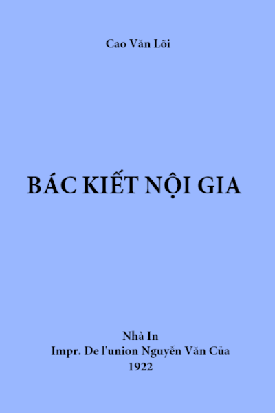Bác Kiết Nội Gia (NXB Nguyễn Văn Của 1922) - Cao Văn Lõi, 32 Trang
