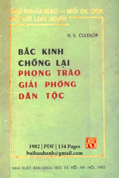 Bắc Kinh Chống Lại Phong Trào Giải Phóng Dân Tộc (NXB Khoa Học Xã Hội 1982) - N. X. Culesop