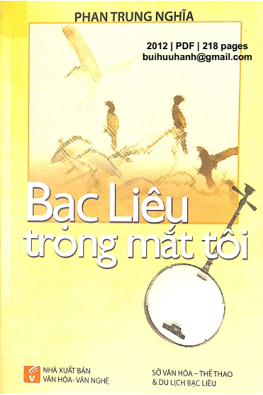 Bạc Liêu Trong Mắt Tôi (NXB Văn Hóa Văn Nghệ 2012) - Phan Trung Nghĩa, 218 Trang