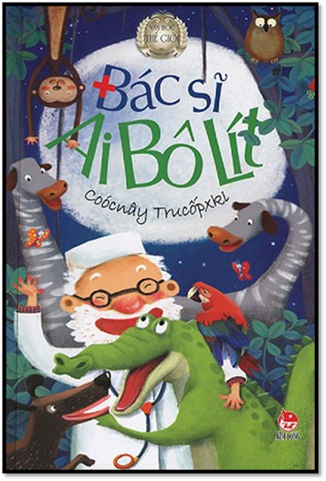 Bác Sĩ Aibôlít (NXB Kim Đồng 2015) - Coócnây Trucốpxki, 156 Trang
