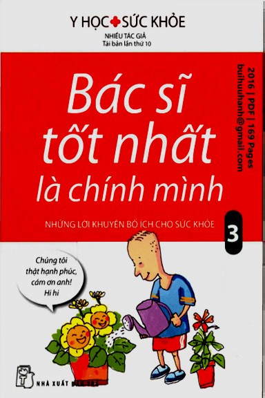 Bác Sĩ Tốt Nhất Là Chính Mình Tập 3 (NXB Trẻ 2016) - Nhiều Tác Giả 169 Trang