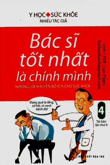 Bác Sĩ Tốt Nhất Là Chính Mình Tập 4 (NXB Trẻ 2016) - Nhiều Tác Giả 140 Trang
