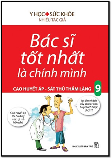 Bác Sĩ Tốt Nhất Là Chính Mình Tập 9 (NXB Trẻ 2014) - Nhiều Tác Giả, 142 Trang