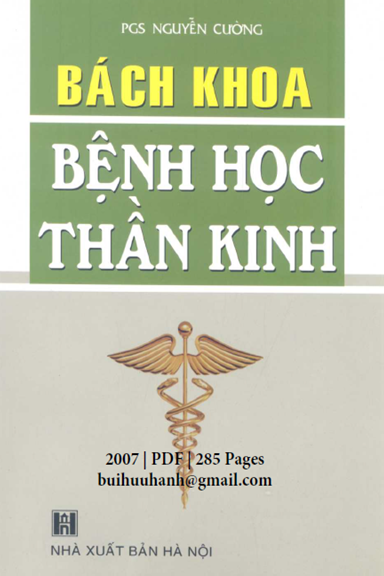 Bách Khoa Bệnh Học Thần Kinh (NXB Hà Nội 2007) - Nguyễn Cường, 285 Trang