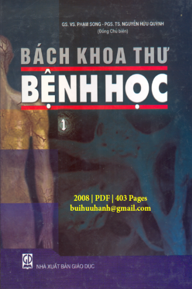 Bách Khoa Thư Bệnh Học Tập 1 (NXB Giáo Dục 2008) - Nguyễn Hữu Quỳnh, 403 Trang