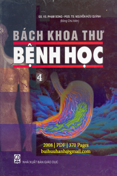 Bách Khoa Thư Bệnh Học Tập 4 (NXB Giáo Dục 2008) - Nguyễn Hữu Quỳnh, 370 Trang