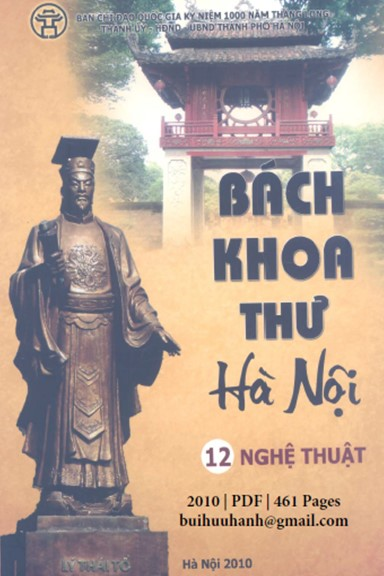 Bách Khoa Thư Hà Nội Tập 12-Nghệ Thuật (NXB Thời Đại 2010) - Nguyễn Vĩnh Cát, 461 Trang