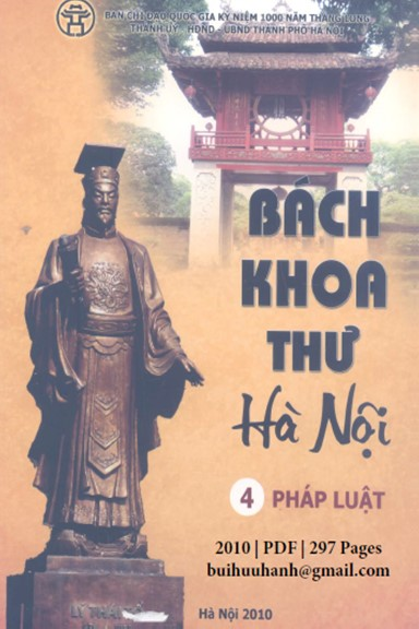 Bách Khoa Thư Hà Nội Tập 4-Pháp Luật (NXB Thời Đại 2010) - Nguyễn Hữu Đắc, 297 Trang