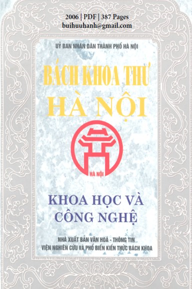 Bách Khoa Thư Hà Nội Tập 6-Khoa Học Công Nghệ (NXB Văn Hóa Thông Tin 2006) - Nguyễn Đức Khiển