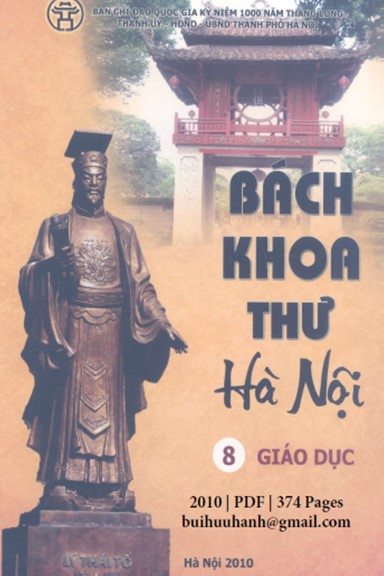 Bách Khoa Thư Hà Nội Tập 8-Giáo Dục (NXB Thời Đại 2010) - Nguyễn Thế Long, 374 Trang