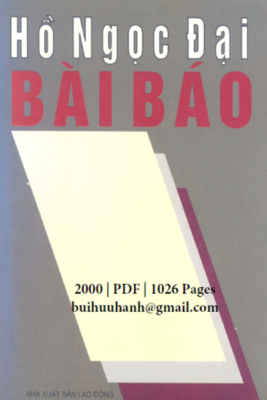 Bài Báo (NXB Lao Động 2000) - Hồ Ngọc Đại, 1026 Trang