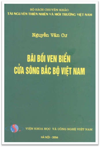 Bãi Bồi Ven Biển Cửa Sông Bắc Bộ Việt Nam (NXB Viện Khoa Học 2006) - Nguyễn Văn Cư, 260 Trang