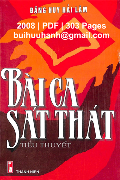 Bài Ca Sát Thát (NXB Thanh Niên 2008) - Đặng Huy Hải Lâm, 303 Trang