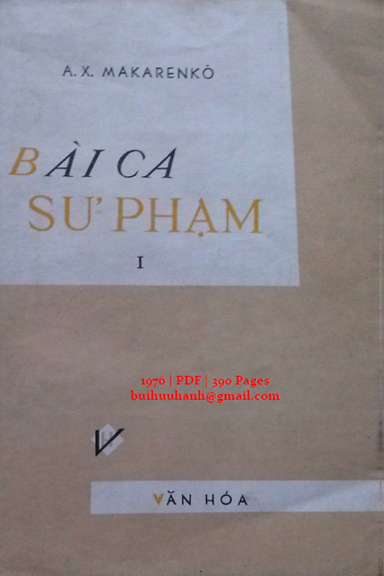 Bài Ca Sư Phạm Tập 1 (NXB Văn Hóa 1976) - Anton Makarenko, 390 Trang