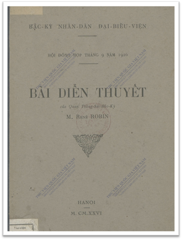 Bài Diễn Thuyết Của Quan Thống Sứ Bắc Kỳ (NXB Hà Nội 1926) - René M. Robin, 35 Trang
