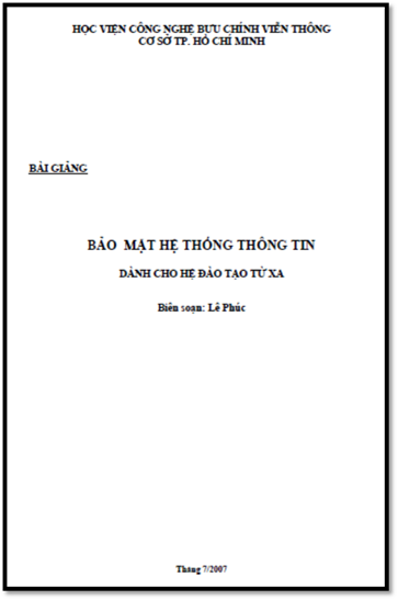 Bài Giảng Bảo Mật Hệ Thống Thông Tin (NXB Hà Nội 2007) - Lê Phúc, 137 Trang