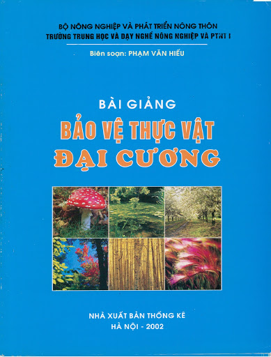 Bài Giảng Bảo Vệ Thực Vật Đại Cương (NXB Thống Kê 2003) - Phạm Văn Hiếu, 232 Trang