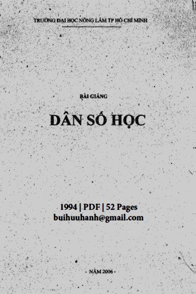 Bài Giảng Dân Số Học (NXB Đại Học Nông Lâm 2006) - Nhiều Tác Giả, 52 Trang