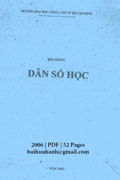 Bài Giảng Dân Số Học (NXB Đại Học Quốc Gia 2006) - Nhiều Tác Giả, 52 Trang