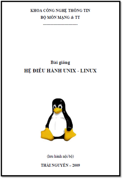Bài Giảng Hệ Điều Hành Unix-Linux (NXB Thái Nguyên 2009) - Nhiều Tác Giả, 242 Trang