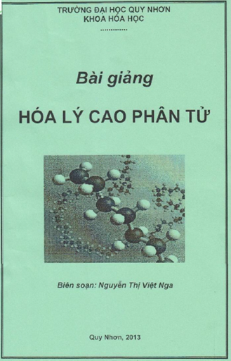 Bài Giảng Hóa Lý Cao Phân Tử (NXB Quy Nhơn 2013) - Nguyễn Thị Việt Nga, 67 Trang