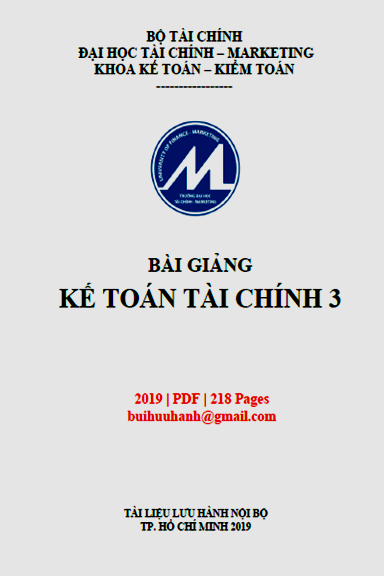 Bài Giảng Kế Toán Tài Chính 3 (NXB Tài Chính Marketing 2019) - Nhiều Tác Giả, 218 Trang