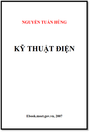 Bài Giảng Kỹ Thuật Điện (NXB Nha Trang 2007) - Nguyễn Tuấn Hùng, 111 Trang