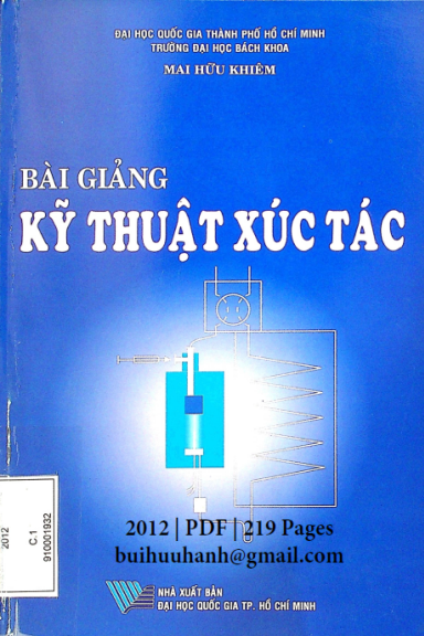 Bài Giảng Kỹ Thuật Xúc Tác (NXB Đại Học Quốc Gia 2012) - Mai Hữu Khiêm, 219 Trang