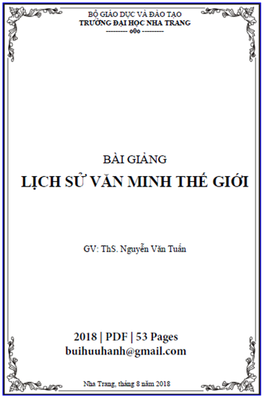 Bài Giảng Lịch Sử Văn Minh Thế Giới (NXB Nha Trang 2018) - Nguyễn Văn Tuấn, 53 Trang