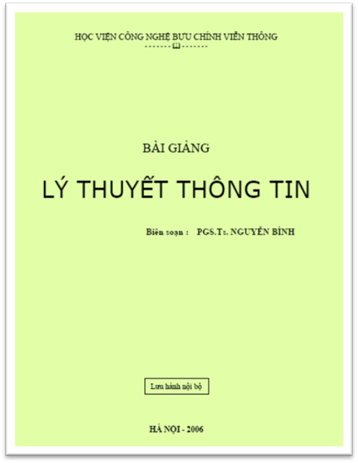 Bài Giảng Lý Thuyết Thông Tin (NXB Hà Nội 2006) - Nguyễn Bình, 227 Trang
