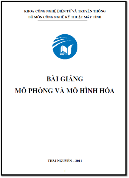 Bài Giảng Mô Phỏng Và Mô Hình Hóa (NXB Thái Nguyên 2011) - Nhiều Tác Giả, 78 Trang