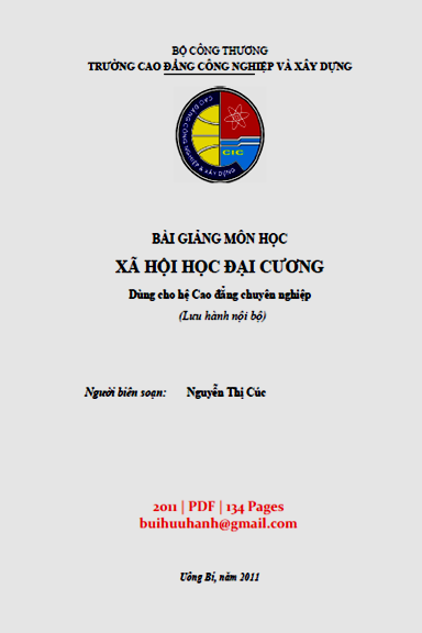 Bài Giảng Môn Học Xã Hội Học Đại Cương (NXB Uông Bí 2011) - Nguyễn Thị Cúc, 134 Trang