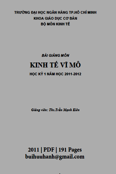 Bài Giảng Môn Kinh Tế Vĩ Mô (NXB Đại Học Ngân Hàng 2011) - Trần Mạnh Kiên, 191 Trang