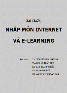 Bài Giảng Nhập Môn Internet và E-Learning – Nguyễn Duy Phương, 167 Trang