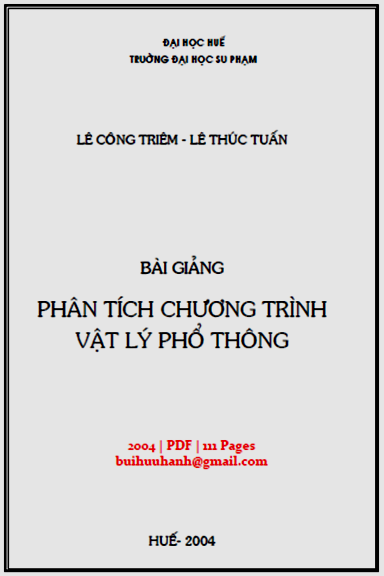 Bài Giảng Phân Tích Chương Trình Vật Lý Phổ Thông (NXB Đại Học Huế 2004) - Lê Công Triêm, 111 Trang
