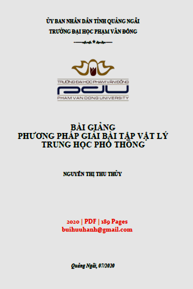 Bài Giảng Phương Pháp Giải Bài Tập Vật Lý THPT (NXB Quảng Ngãi 2020) - Nguyễn Thị Thu Thủy 189 Trang