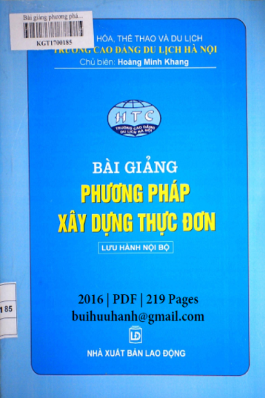Bài Giảng Phương Pháp Xây Dựng Thực Đơn (NXB Lao Động 2016) - Hoàng Minh Khang, 219 Trang