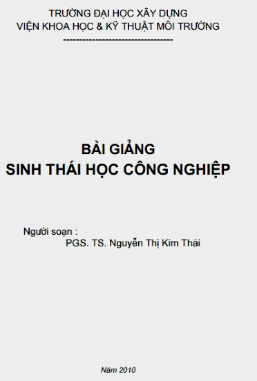 Bài Giảng Sinh Thái Học Công Nghiệp - Nguyễn Thị Kim Thái, 77 Trang