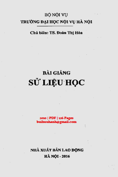 Bài Giảng Sử Liệu Học (NXB Lao Động 2016) - Đoàn Thị Hòa, 126 Trang